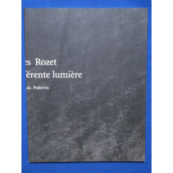 Yves Rozet L'Indifférente Lumière