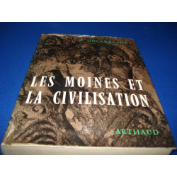 Les Moines et la Civilisation en Occident. Des invasions à ...