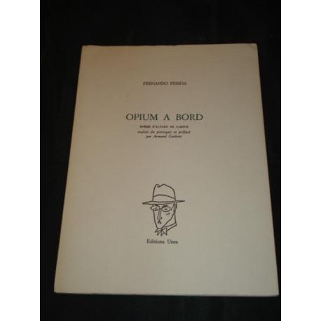 OPIUM A BORD. POEME D'ALVARO DE CAMPOS