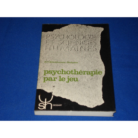 Psychothérapie par le jeu - traduit du néerlandais par Nicole et...