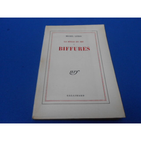 La Regle du Jeu. BIFFURES
