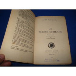 La Déesse Syrienne. Traduction Nouvelle avec prolégomènes et notes...