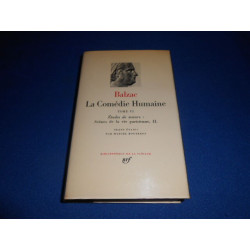 La Comédie Humaine. Tome VI. Etudes de Moeurs: Scènes de la vie...