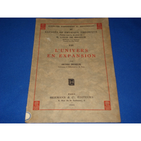 L'Univers en Expansion. Exposés de Physique Théorique. VIII