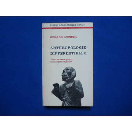 Anthropologie differentielle. Vers une anthropologie...
