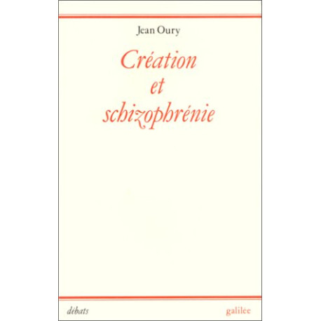 Création et schizophrénie