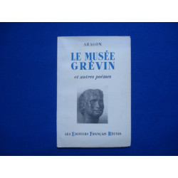 LE MUSEE GREVIN ET Autres Poèmes