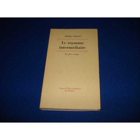 Le royaume intermédiaire