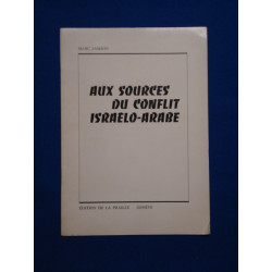 AUX SOURCES DU CONFLIT ISRAELO ARABE