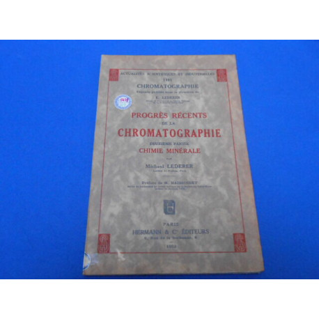 Revue: Actualités Scientifiques et Industrielles. 1079. Progrès...