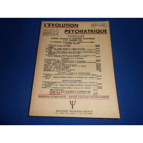 L'Evolution psychiatrique. Tome XXXVI Fasc. II. Avril Juin