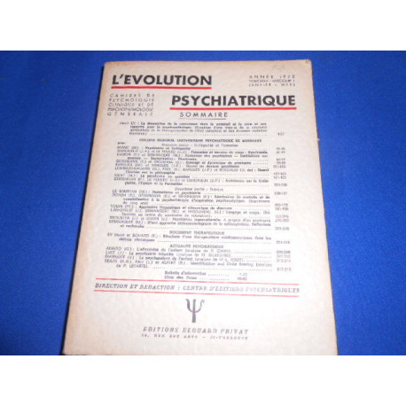 Revue : L Evolution psychiatrique . Tome XXXV Fasc. 1 Janv. Mars