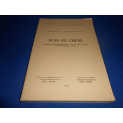 Juifs de Chine. A travers la correspondance inedite des Jesuites...