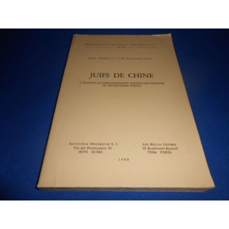 Juifs de Chine. A travers la correspondance inedite des Jesuites...