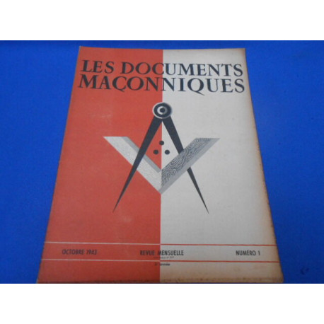 Les documents maçonniques (revue) - Numéro 1 - Octobre 1943 (3ème...