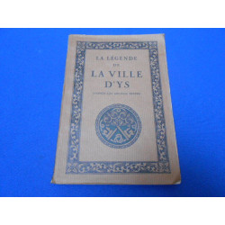 La légende de la ville d'Ys - d'après les anciens textes