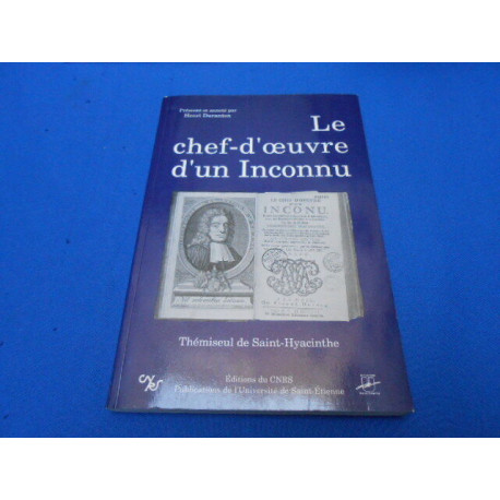 Le Chef d'Oeuvre d'un inconu. Poème heureusement découvert et mis...