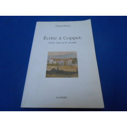 Ecrire à Coppet : nous moi et le monde
