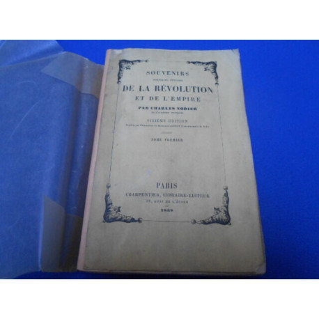 Souvenirs Portraits épisodes de la Révolution et de l'Empire. TOME I