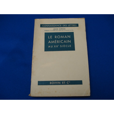 Le Roman Américain au XXe Siècle