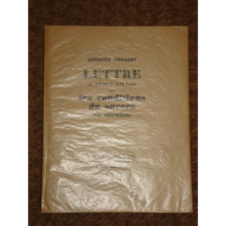 LETTRE A ANDRE GILLON SUR LES CONDITIONS DU SUCCES EN LIBRAIRIE (EO)