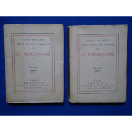 Trente ans de vie française III : Le Bergsonisme - 2 volumes (complet)