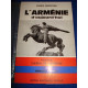 L'Arménie d'Aujourd'hui. Précédé du Chemin de l'Arménie par Armand...