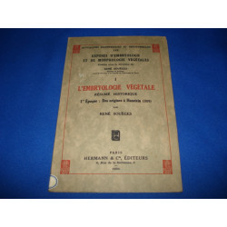 L'Embryologie Végétale. TOME I. Résumé Historique 1er époque: Des...
