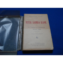 Keur Samba Kane ou La Tragique et Volupteuse Afrique Noire
