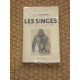 Les Singes