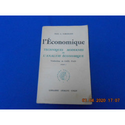 L'Economie Techniques Modernes de l'Analyse Economique. TOME I SL