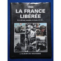 1944. LA FRANCE LIBEREE. IL Y A 50 ANS SOUDAIN LE 6 JUIN Oh15