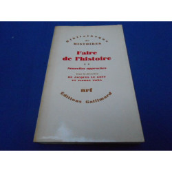 FAIRE DE L'HISTOIRE. Nouvelles approches . TOME II