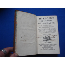 Histoire de l'empire d'Allemagne et principalement de ses...