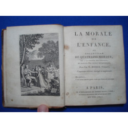 La Morale De L'enfance Ou Collection De Quatrains Moraux Mis à La...