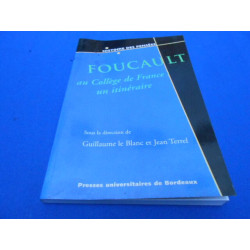 FOUCAULT au collège de France un itinéraire