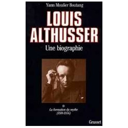 Louis Althusser T1- La Formation Du Mythe 1918 1956