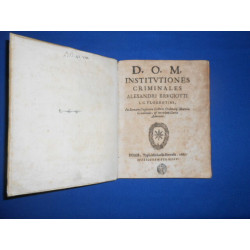D.O.M. Institutiones criminales alexandri brugiotti