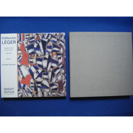 FERNAND LEGER : Catalogue raisonné de l'oeuvre peint. Vol....