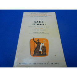 Sade utopiste. Sexualité pouvoir et Etat dans le roman "Aline et...