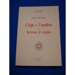 L'Aigo e l'Oumbro. Queiroun de magino