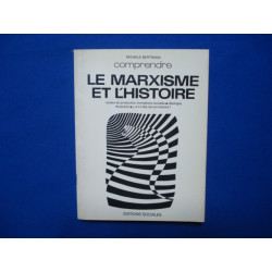 Comprendre le Marxisme et l'histoire - Modes de production...