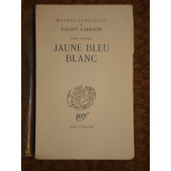 JAUNE BLEU BLANC [TOME I]