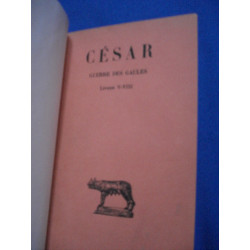 CÉSAR: GUERRE DES GAULES. TOME II (LIVRES V-VIII) Texte Établi Et...