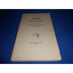Mémoire pour servir à l'histoire des CACOUACS suivi d'un...