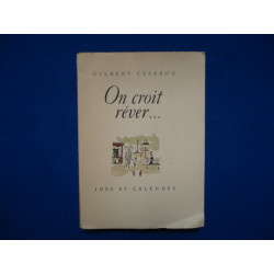 On Croit Rêver