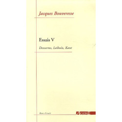 Essais : Tome 5 Descartes Leibniz Kant