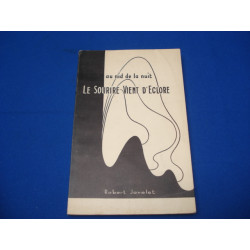 Au nid de la Nuit. Le Sourire vient d'éclore (ENVOI DE L'AUTEUR