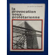 La provocation sous-prolétarienne