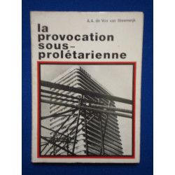 La provocation sous-prolétarienne